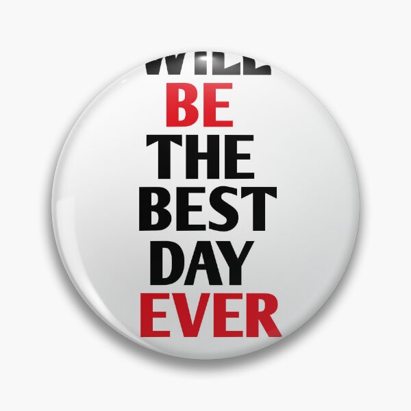 Item preview, Today will be the best day ever Essential T-Shirt designed and sold by Ramky-Art-Board.