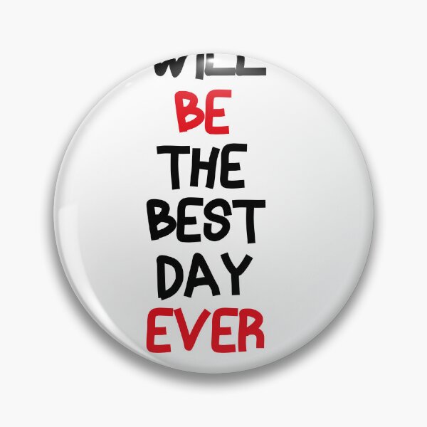 Item preview, Today will be the best day ever Essential T-Shirt designed and sold by Ramky-Art-Board.