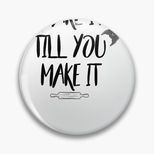 Item preview, Bake it till you make it Essential T-Shirt designed and sold by Ramky-Art-Board.
