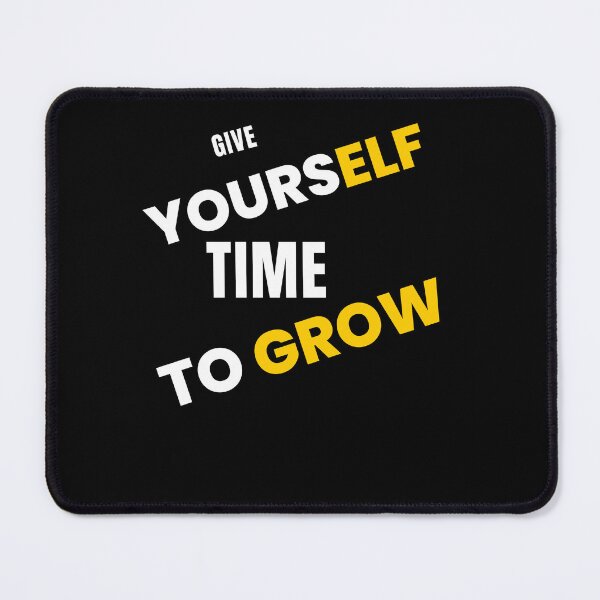 Item preview, Give Yourself Time To Grow - The Benefits of Taking Time to Grow: Lessons for Personal Development designed and sold by Chromatic-Art.