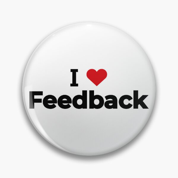 Item preview, I love Feedback designed and sold by Moyanana.