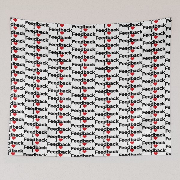 Item preview, I love Feedback designed and sold by Moyanana.