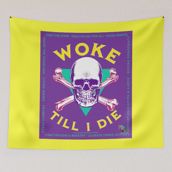 Item preview, PMD00824 Progressive Movement Designs Woke Till I Die funny humor skull shows you are woke and support progressive policy goals for progressive Democrats Independents and Bernie Sanders supporters designed and sold by ProgressiveLeft.