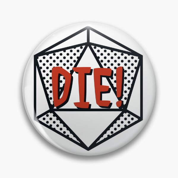 Item preview, Die, Twenty-Sided Die! designed and sold by MxA19.