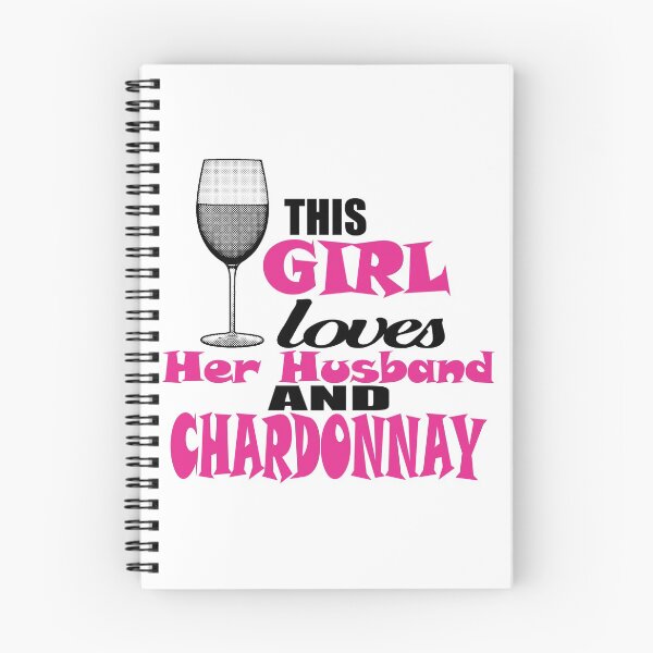 Item preview, This Girl Loves Her Husband And Chardonnay! designed and sold by flipper42.