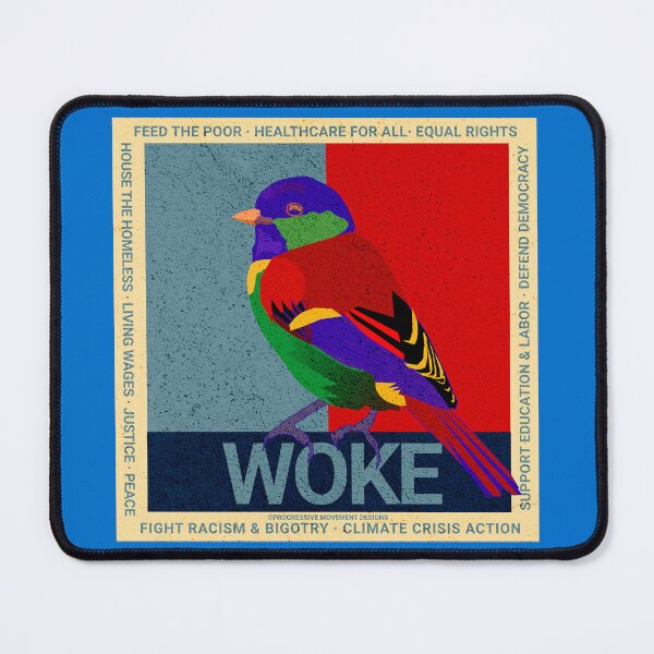Item preview, PMD00825 Progressive Movement Designs Woke Birdie Bird Progressive design shows you are woke and support progressive policy goals for Democrats Independents and Bernie Sanders supporters designed and sold by ProgressiveLeft.