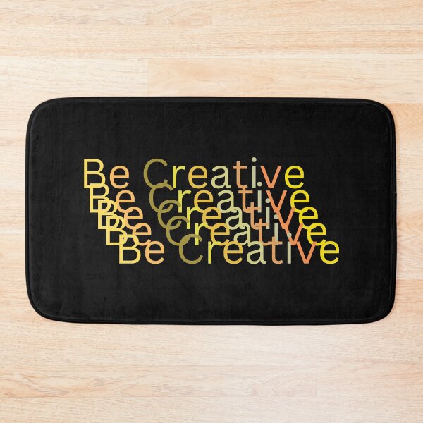 Item preview, Be Creative designed and sold by salmaspace.