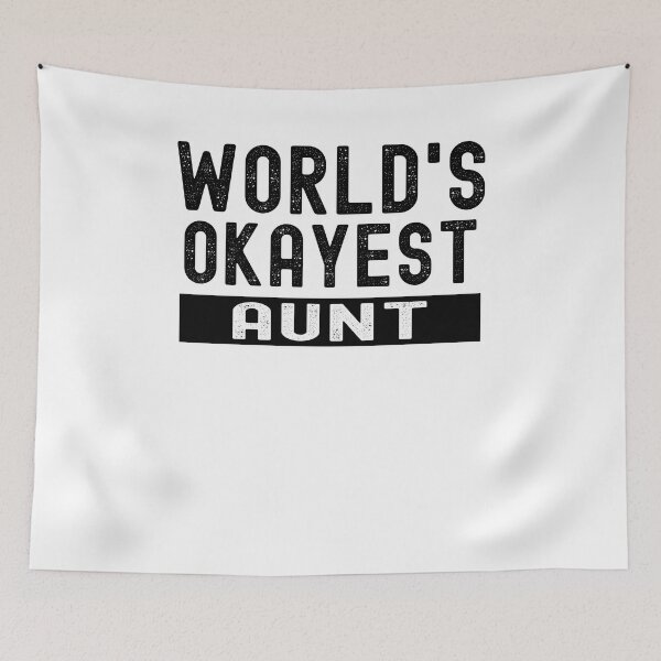 Item preview, World's Okayest Aunt designed and sold by Stuffspot.