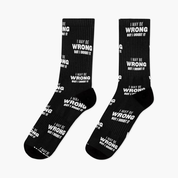 Item preview, May Be Wrong - White Lettering designed and sold by RagWeasel.