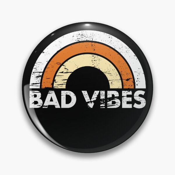 Item preview, Bad Vibes - Demotivation Design designed and sold by Mclickster.