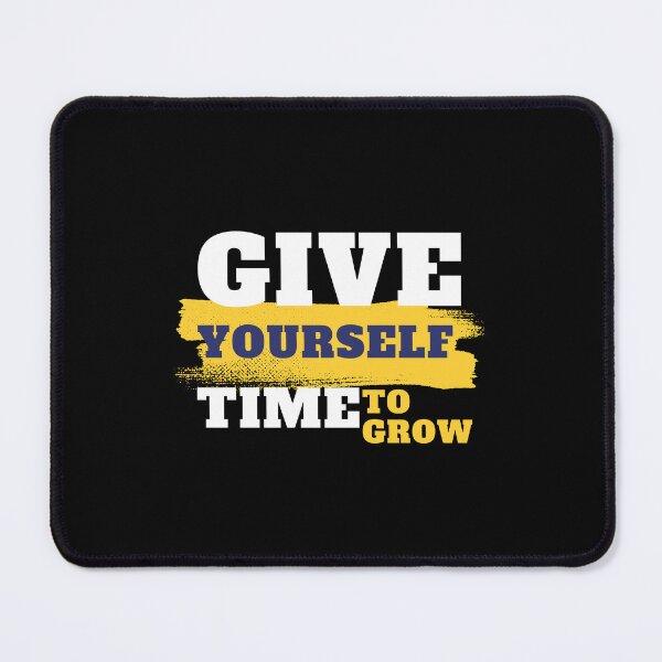Item preview, Give Yourself Time To Grow - The Importance of Taking Things Slow: Giving Yourself Time to Grow designed and sold by Chromatic-Art.