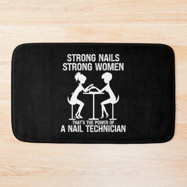 Item preview, Strong Nails Strong Women Thats the Power Of A Nail Technician designed and sold by PlayfulPrint.