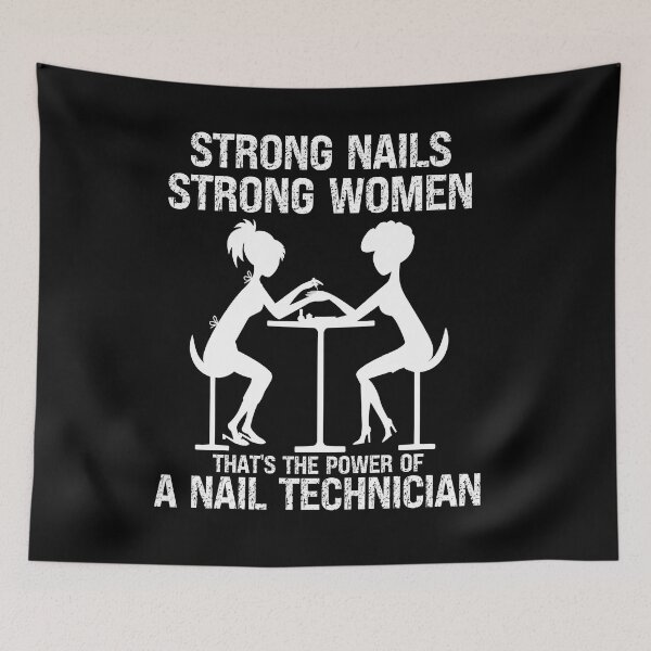 Item preview, Strong Nails Strong Women Thats the Power Of A Nail Technician designed and sold by PlayfulPrint.