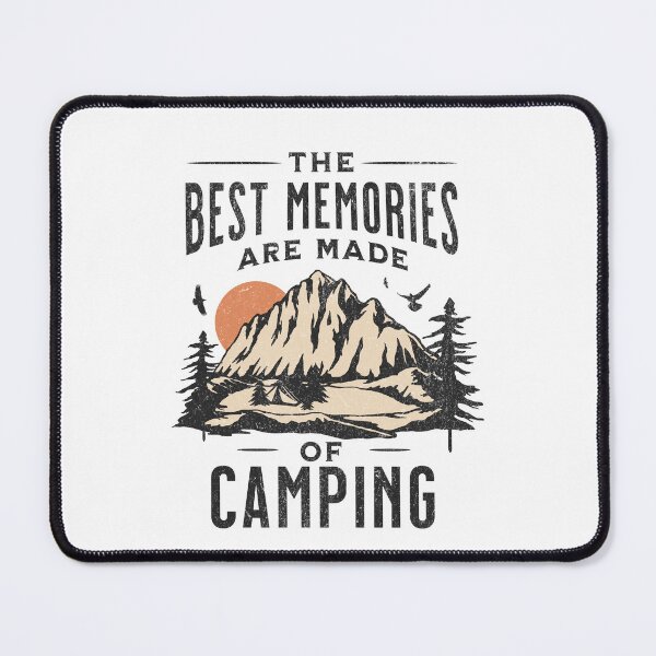 Item preview, The Best Memories Are Made Camping designed and sold by CandyDroidMerch.