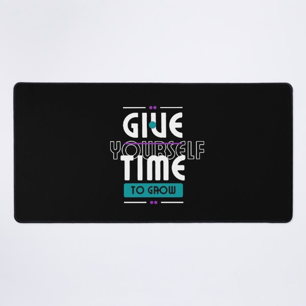 Item preview, Give Yourself Time To Grow - The Benefits of Growth: How Giving Yourself Time Can Help You Succeed designed and sold by Chromatic-Art.