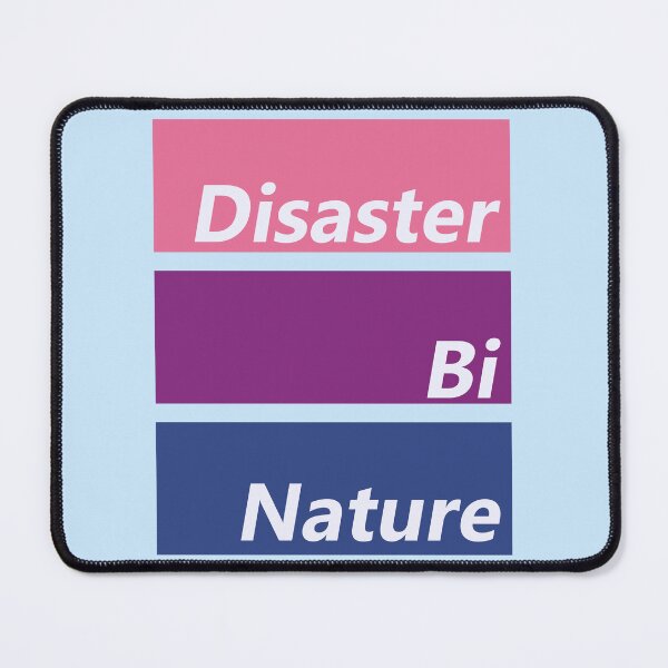 Item preview, Disaster Bi Nature designed and sold by ragnarokHound.