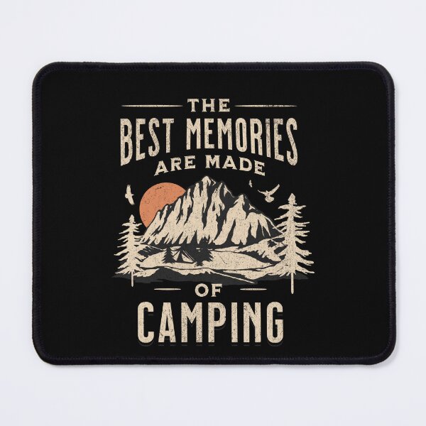 Item preview, The Best Memories Are Made Camping For Camp Lovers  designed and sold by CandyDroidMerch.