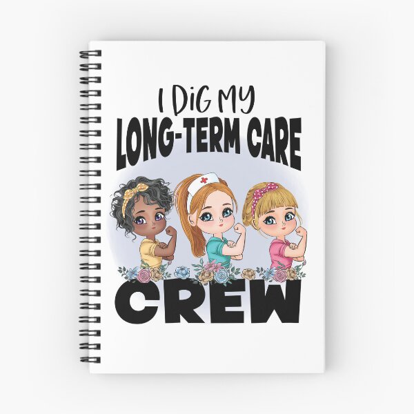 Item preview, I Dig My Long-Term Care Crew designed and sold by TaraGbear.