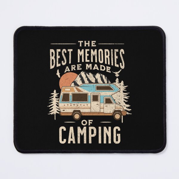 Item preview, The Best Memories Are Made Camping For Camp Lovers  designed and sold by CandyDroidMerch.