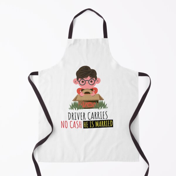Item preview, DRIVER CARRIES NO CASH HE IS MARRIED designed and sold by BestCoolStuff.