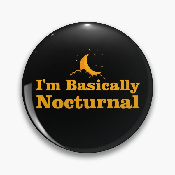 Item preview, I'm Basically Nocturnal designed and sold by Mano-World.