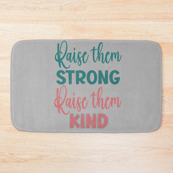 Item preview, Raised Strong, Raise Them Kind designed and sold by clounewcomb.