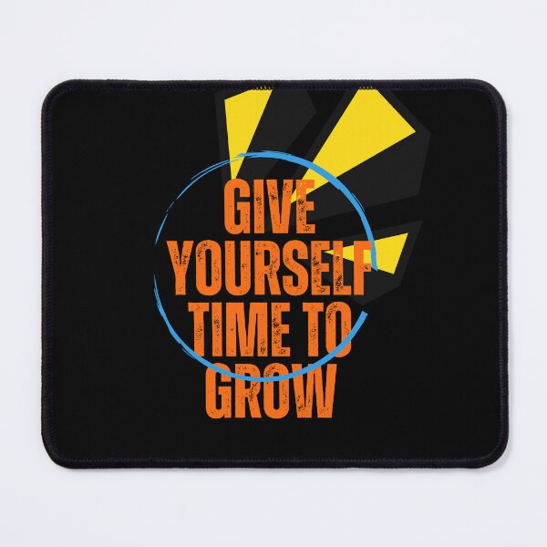 Item preview, Give Yourself Time To Grow - The Power of Steady Progress: Lessons in Giving Yourself Time to Grow designed and sold by Chromatic-Art.