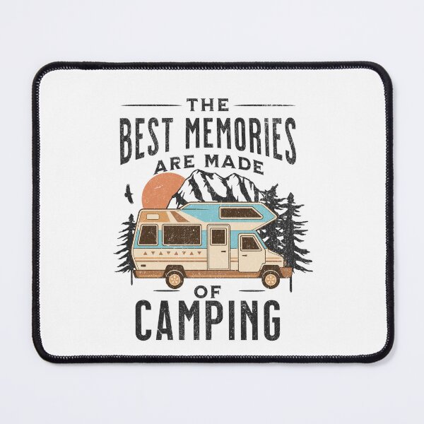 Item preview, The Best Memories Are Made Camping For Camp Lovers Nature designed and sold by CandyDroidMerch.
