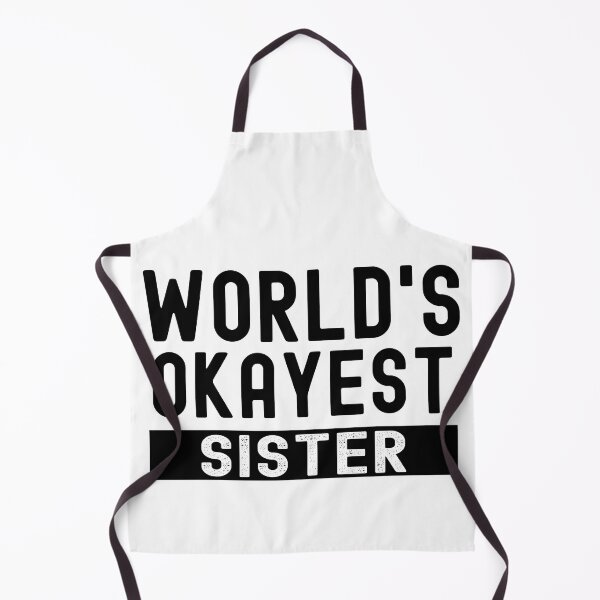Item preview, World's Okayest Sister designed and sold by Stuffspot.