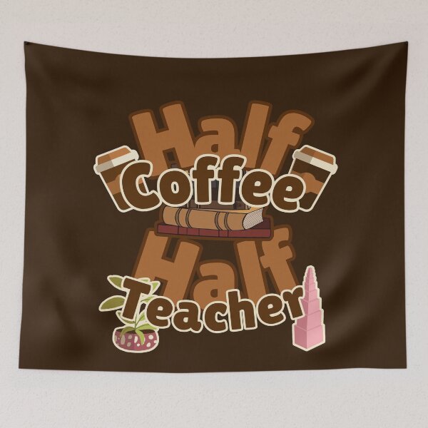 Item preview, half coffee, half Montessori teacher designed and sold by TeyMank.