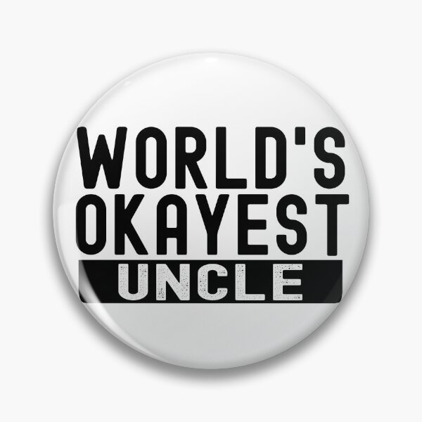 Item preview, World's Okayest Uncle designed and sold by Stuffspot.