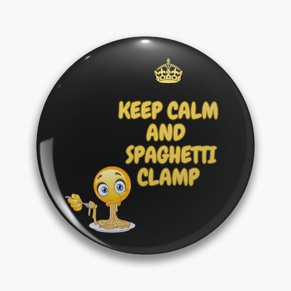 Item preview, KEEP CALM AND  SPAGHETTI CLAMP designed and sold by BioMaja.