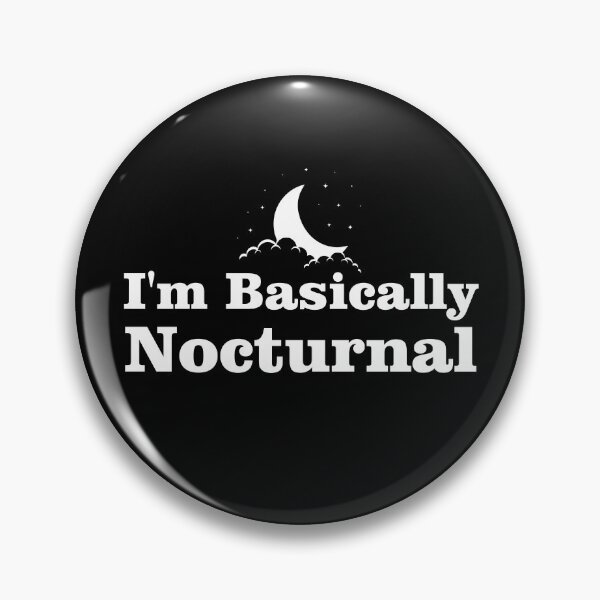 Item preview, I'm Basically Nocturnal designed and sold by Mano-World.