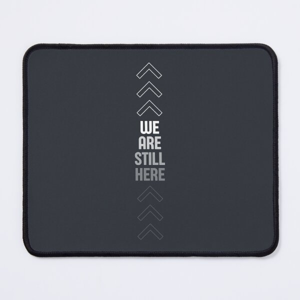 Item preview, We Are Still Here designed and sold by Kanontsistiio.