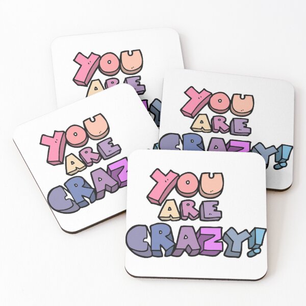 Item preview, You are Crazzy! designed and sold by Print-Online.
