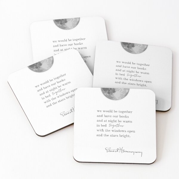 Item preview, Ernest Hemingway quote - We would be together and have our books and at night be warm in bed together with the windows open and the stars bright designed and sold by Storyphyle.