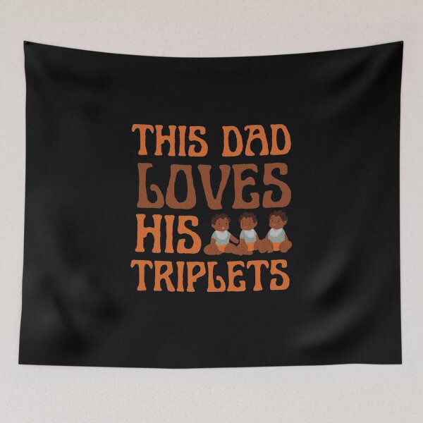 Item preview, This dad loves his triplets meme designed and sold by FMA30.
