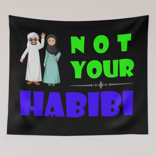 Artikelvorschau, Nicht dein Habibi - "Ich bin nicht dein Habibi" entworfen und verkauft von VashBoutique.