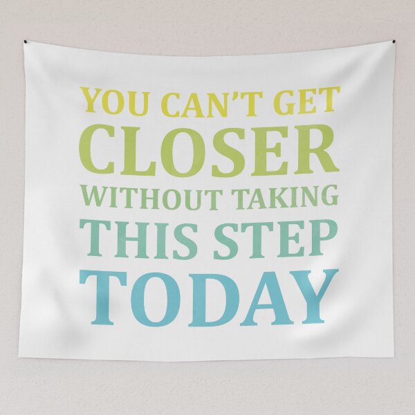 Item preview, You Can't Get Closer Without Taking This Step Today designed and sold by Wintre2.