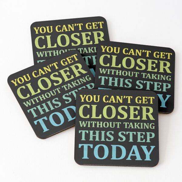 Item preview, You Can't Get Closer Without Taking This Step Today | Black designed and sold by Wintre2.