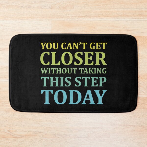Item preview, You Can't Get Closer Without Taking This Step Today | Black designed and sold by Wintre2.