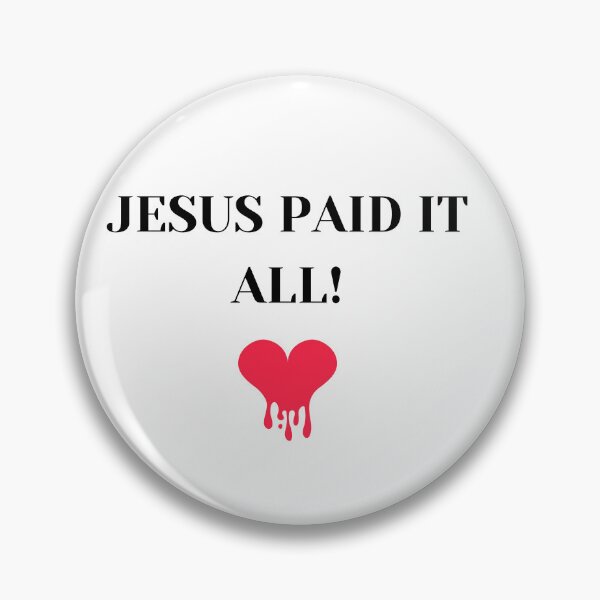 Item preview, Jesus Paid It All! designed and sold by DebbieH5.