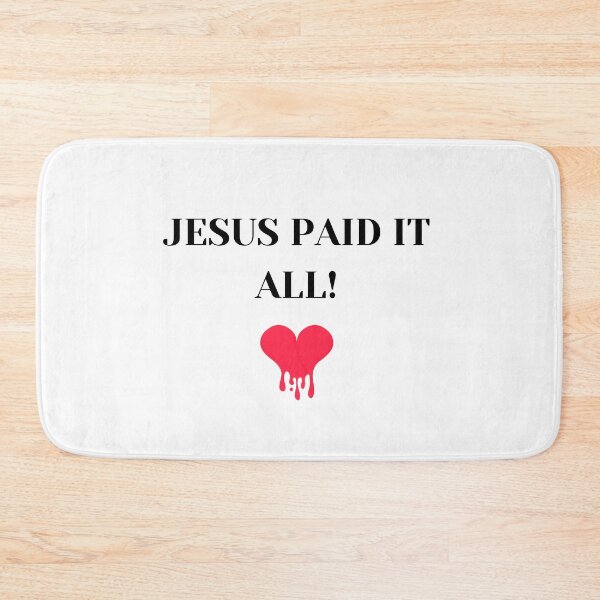 Item preview, Jesus Paid It All! designed and sold by DebbieH5.