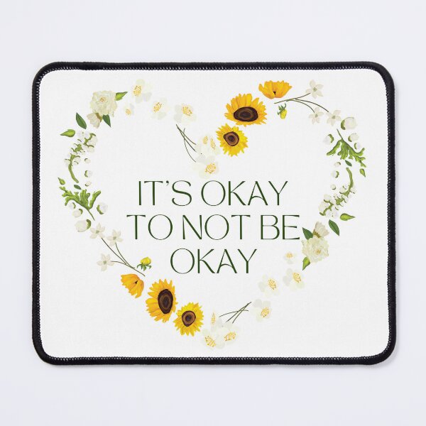 Item preview, It's okay to not be okay designed and sold by glc1985.