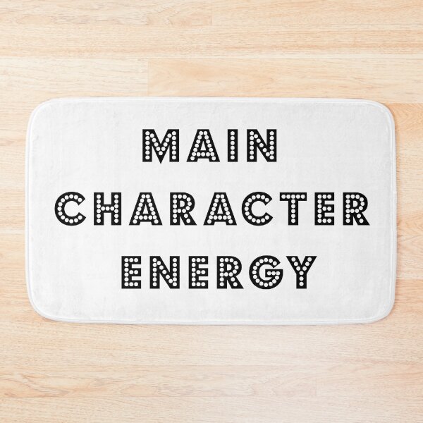 Item preview, Main Character Energy designed and sold by LittleBettyMakes.