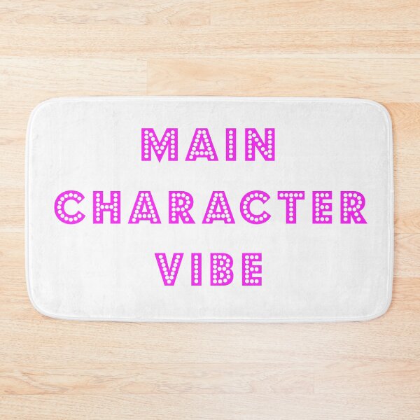 Item preview, Main Character Vibe - Pink Text designed and sold by LittleBettyMakes.