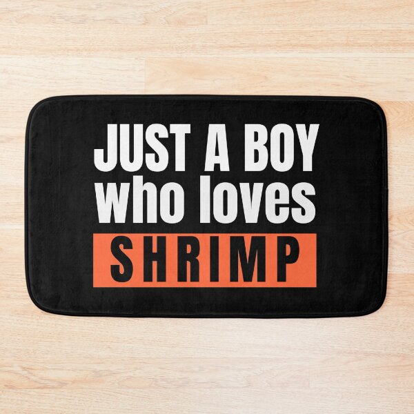 Item preview, Just a boy who loves shrimp. designed and sold by Creativity Zone.