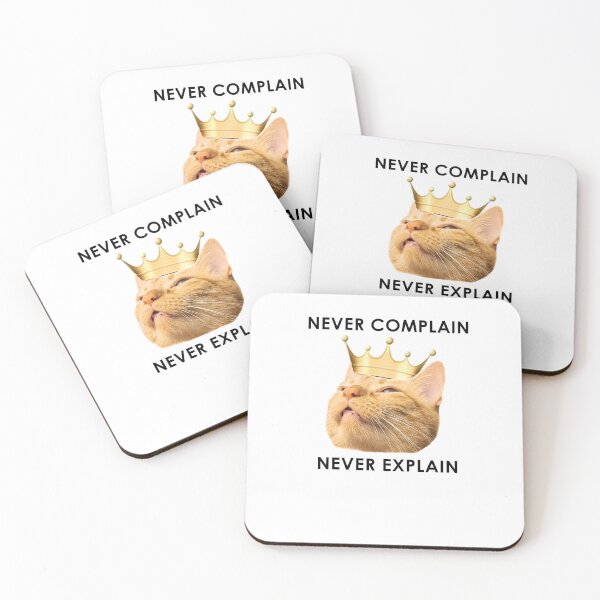 Item preview, Never complain, never explain designed and sold by NotBadDesigns.