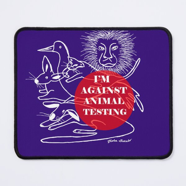 Item preview, I'm against animal testing for ever designed and sold by Diola Sotelo.