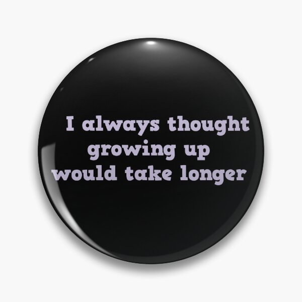 Item preview, Growing up  designed and sold by aginlow.
